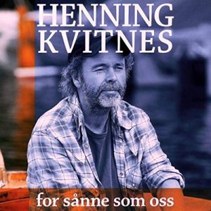 KVITNES HENNING - FOR SANNE SOM OSS LP