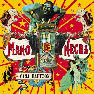 MANO NEGRA - CASA BABYLON CD