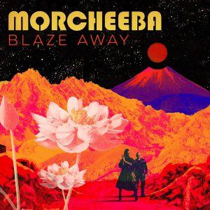 MORCHEEBA - BLAZE AWAY LP