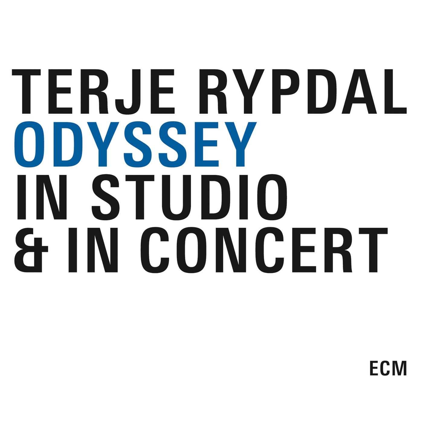 RYPDAL TERJE - ODYSSEY-IN STUDIO & IN CONCERT CD3