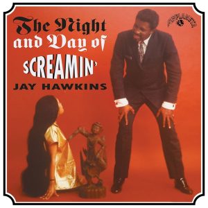 SCREAMIN' JAY HAWKINS - NIGHT AND DAY OF... LP