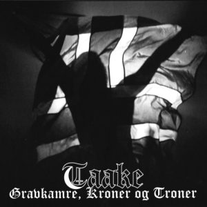 TAAKE - GRAVKAMRE KRONER OG TRONER 2CD