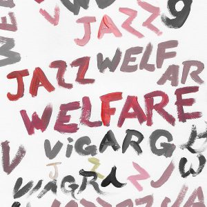 VIAGRA BOYS - WELFARE JAZZ deluxe LP