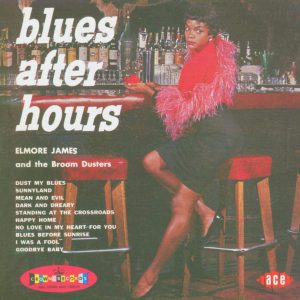 JAMES ELMORE - BLUES AFTER HOURS