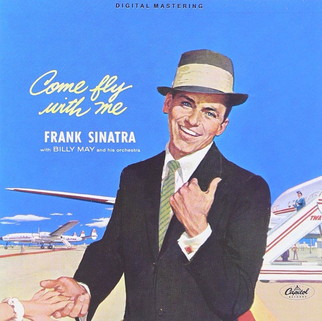 SINATRA FRANK - COME FLY WITH ME