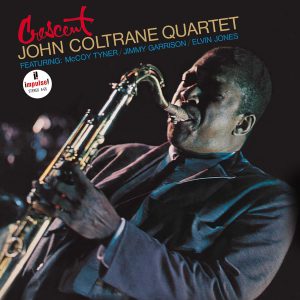 COLTRANE JOHN QUARTET - CRESCENT LP