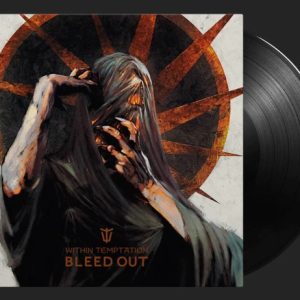 WITHIN TEMPTATION - BLEED OUT LP