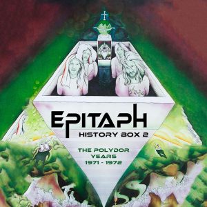 EPITAPH - HISTORY BOX 2: POLYDOR YEARS 1971-72