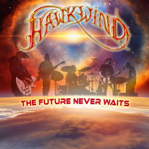 HAWKWIND - FUTURE NEVER WAITS CD