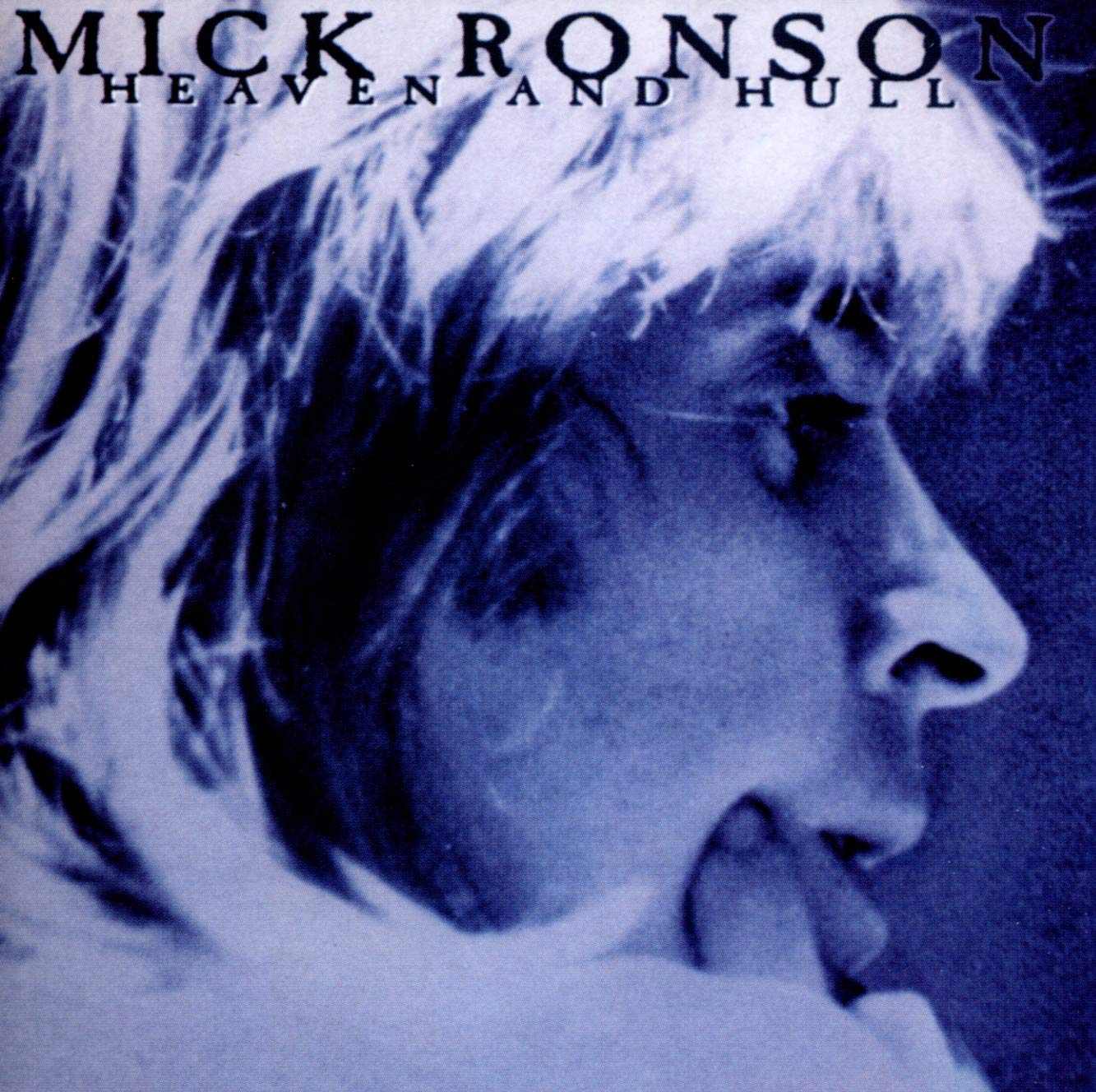 RONSON MICK - HEAVEN AND HULL