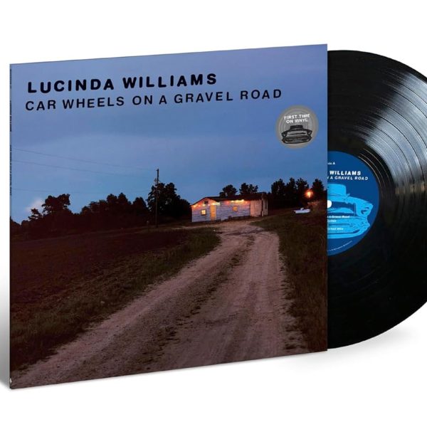 WILLIAMS LUCINDA - CAR WHEELS ON A GRAVEL ROAD LP
