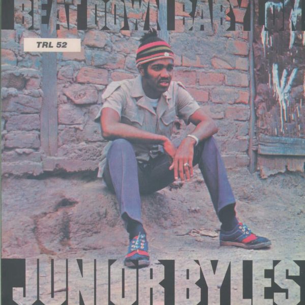 BYLES JUNIOR - BEAT DOWN BABYLON LP