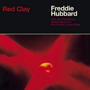 HUBBARD FREDDIE - RED CLAY CD