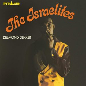 DEKER DESMOND - ISRAELITES LP