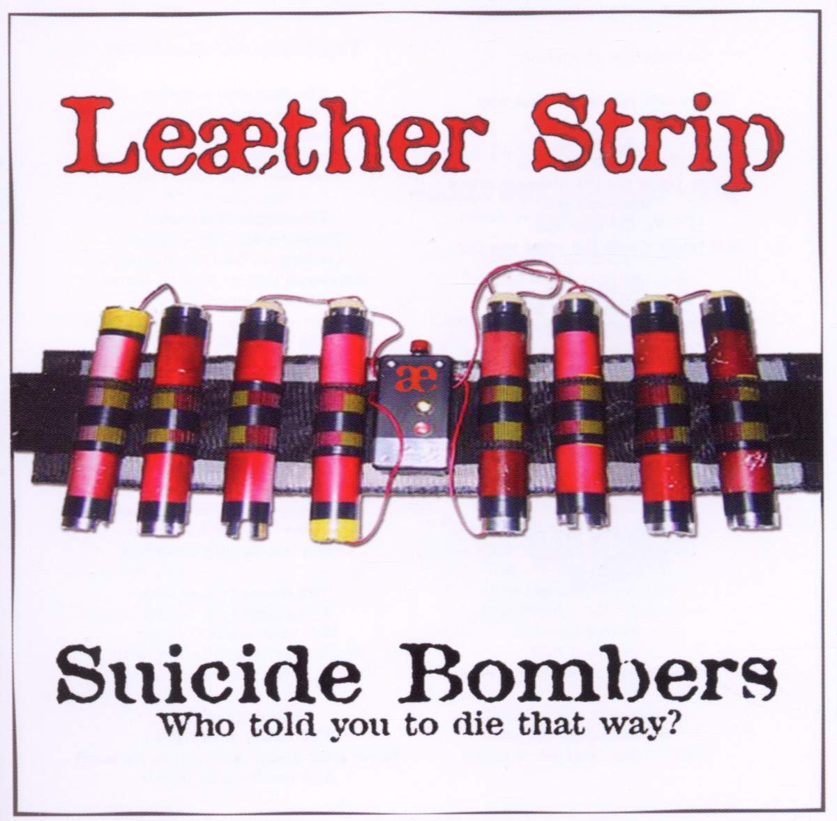 LEATHER STRIP - SUICIDE BOMBERS CD