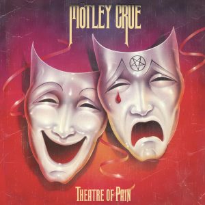 MOTLEY CRUE - THEATRE OF PAIN LP