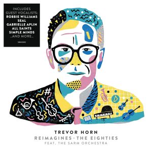 HORN TREVOR - REIMAGINES EIGHTIES CD