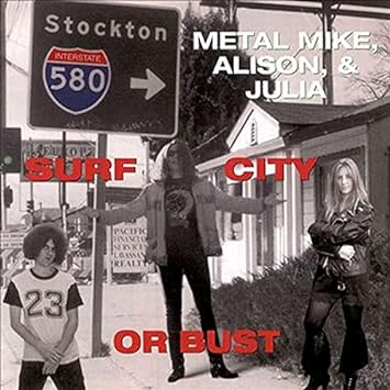 METAL MIKE, ALISON, & JULIA - SURF CITY OR BUST CD
