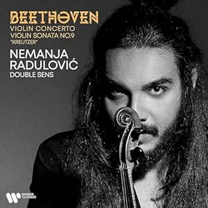BEETHOVEN/RADULOVIĆ - VIOLIN CONCERTO, KREUTZER SONATA CD