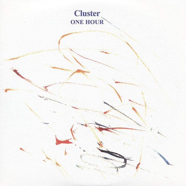 CLUSTER - ONE HOUR CD