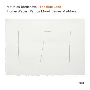 BORDENAVE MATTHIEU - BLUE LAND CD