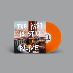 HURRAY FOR THE RIFF RAFF - PAST IS STILL ALIVE LP