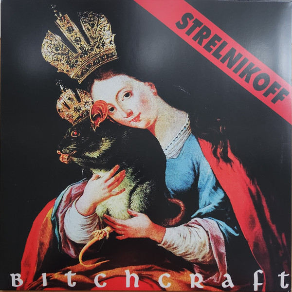 STRELNIKOFF - BITCHCRAFT 12''EP