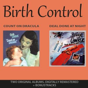 BIRTH CONTROL - COUNT ON DRACULA/DEAL DONE AT NIGHT CD2