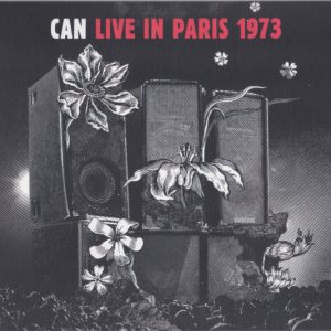 CAN - LIVE IN PARIS 1973 CD
