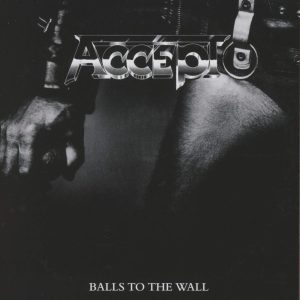 ACCEPT - BALLS TO THE WALL / STAYING A LIFE CD2