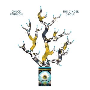 JOHNSON CHUCK - CINDER GROOVE LP