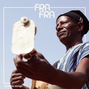 FRA FRA - FUNERAL SONGS CD