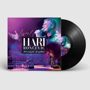 RONČEVIĆ HARI - JOŠ OVAJ PUT 30 GODINA   LP