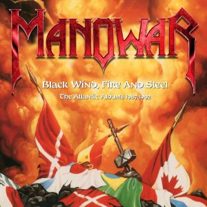 MANOWAR - BLACK WIND, FIRE & STEEL ATLANTIC ALBUMS 87-92 CD3