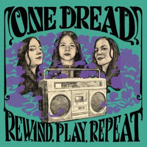 ONE DREAD - REWIND,PLAY,REPEAT   LP