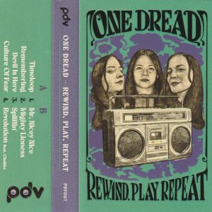 ONE DREAD - REWIND,PLAY,REPEAT  MC
