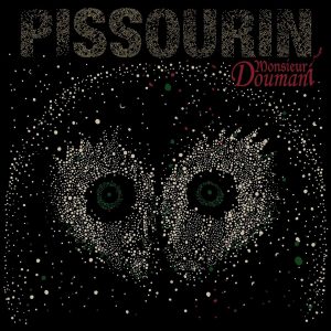 MONSIEUR DOUMANI - PISSOURIN CD