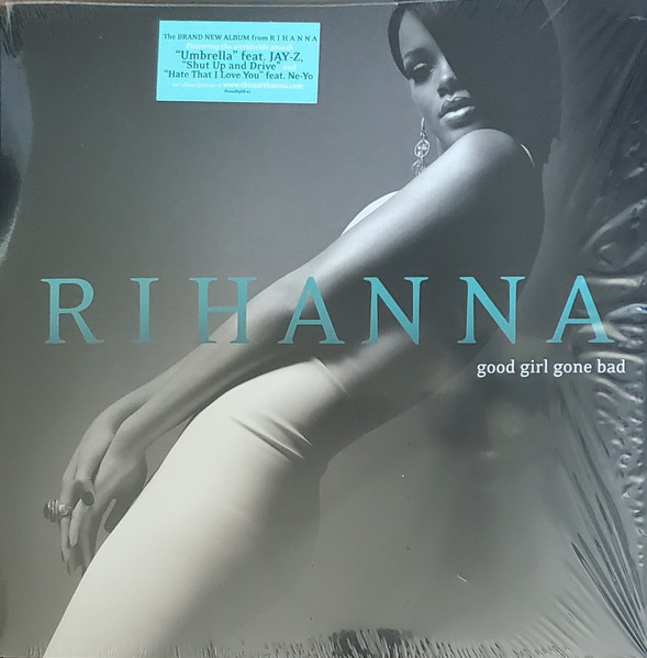 RIHANNA - GOOD GIRL GONE BAD LP2
