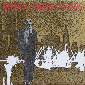 R.I. - RIJEKA PARIS TEXAS LP