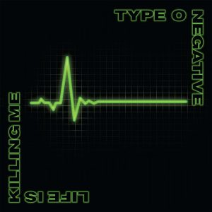 TYPE O NEGATIVE - LIFE IS KILLING ME 20 anniversary relase CD2