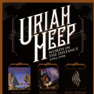 URIAH HEEP -  WORD IN DISTANCE 1994 - 1998 CD3