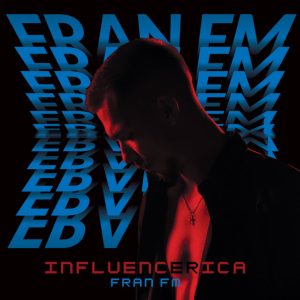 FRAN FM - INFLUERCERICA CD