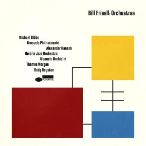 FRISELL BILL - ORCHESTARS   CD2