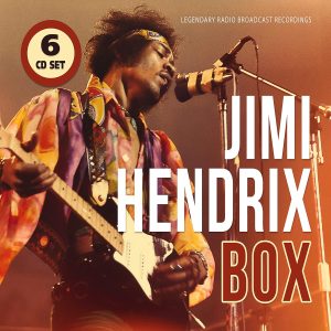 HENDRIX JIMI - LEGENDARY RADIO BROADCAST RECORDINGS CD6