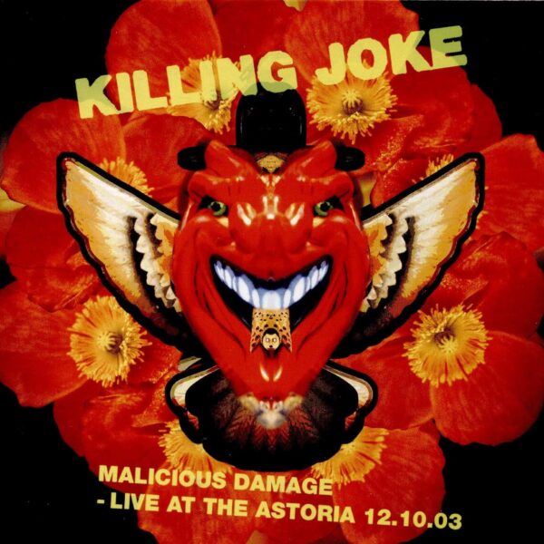 KILLING JOKE - MALICIOUS DAMAGE: LIVE AT THE ASTORIA CD2