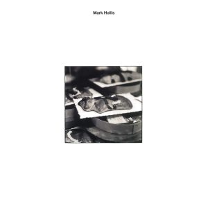 HOLLIS MARK - MARK HOLLIS (ex Talk Talk) LP