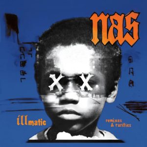NAS - ILLMATIC REMIXES & RARITIES RSD 2024 LP