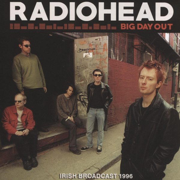 RADIOHEAD - BIG DAY OUT-IRISH RADIOCAST 1996 CD