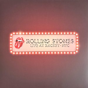 ROLLING STONES - LIVE AT RACKET NYC ltd white vinyl LP