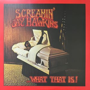HAWKINS SCREAMIN JAY - WHAT THAT IS orange splattered vinyl LP